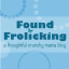 foundfrolicking