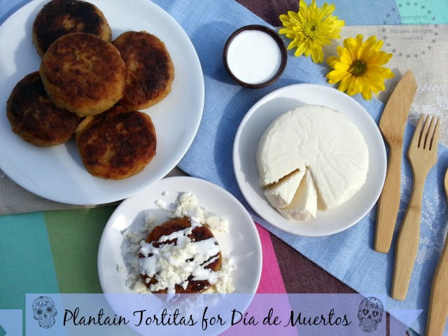 Plantain Tortitas for Dia de Muertos #GoAutentico #CaciqueRecipes #DiaDeLosMuertos #DayoftheDead