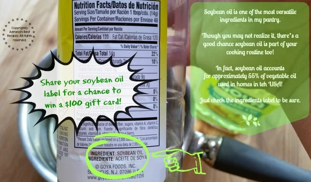 Share your soybean oil label for a chance to win #SoyParaSoy #ad Share your soybean oil label for a chance to win #SoyParaSoy #ad