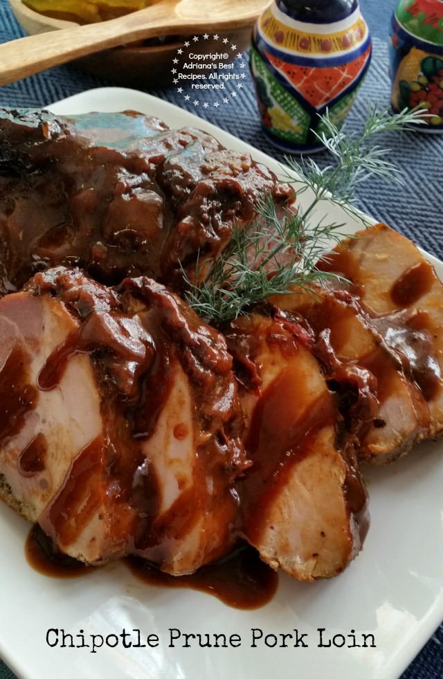 Chipotle Prune Pork Loin it is flavorful addition for any special occasion or a holiday menu