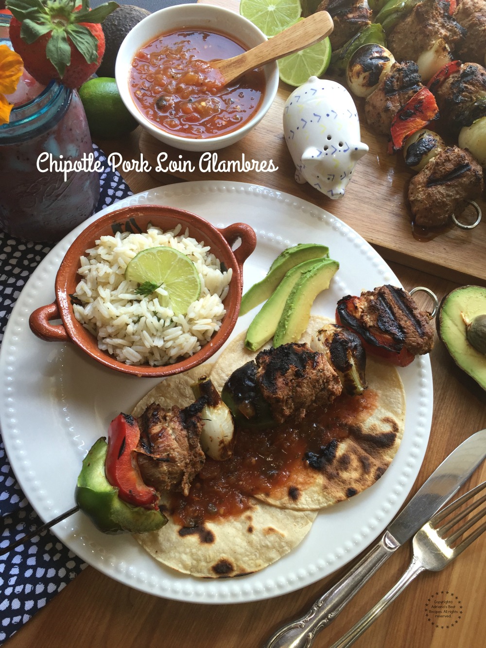 Chipotle Pork Loin Alambres a flavorful dish to enjoy this summer grilling season