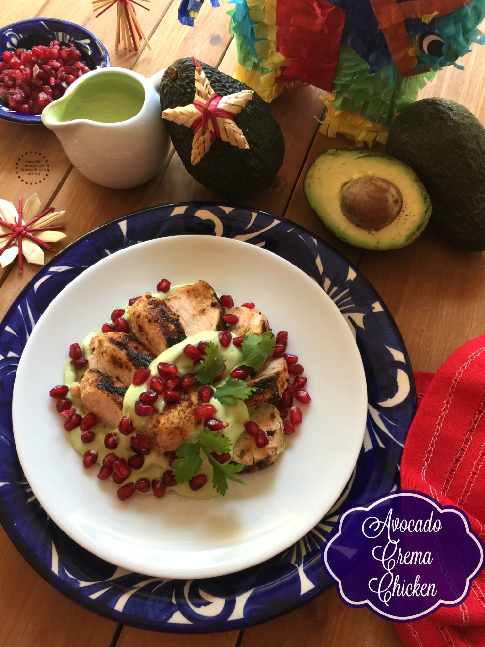 Avocado Crema Chicken with Pomegranate Jewels for our upcoming posada party