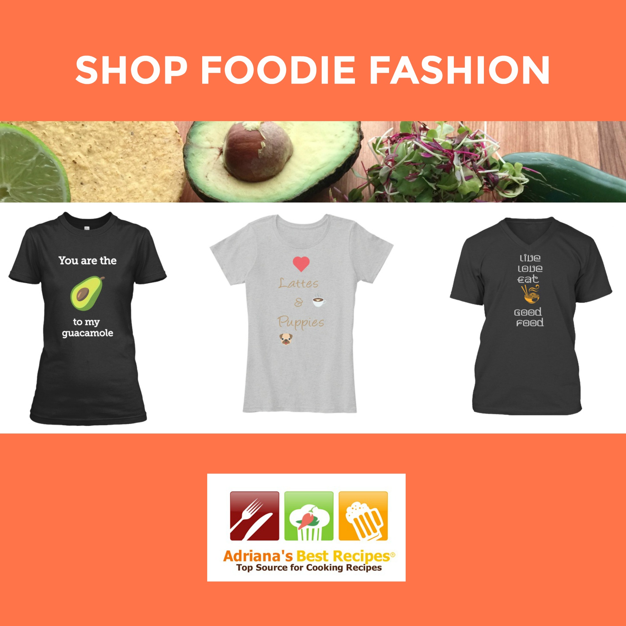 Shop Foodie Fashion at Adriana's Best Recipes