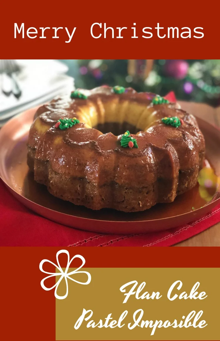 Creating happiness and sweet moments with Flan Cake for Christmas