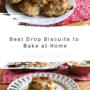 Best Drop Biscuits to Bake at Home