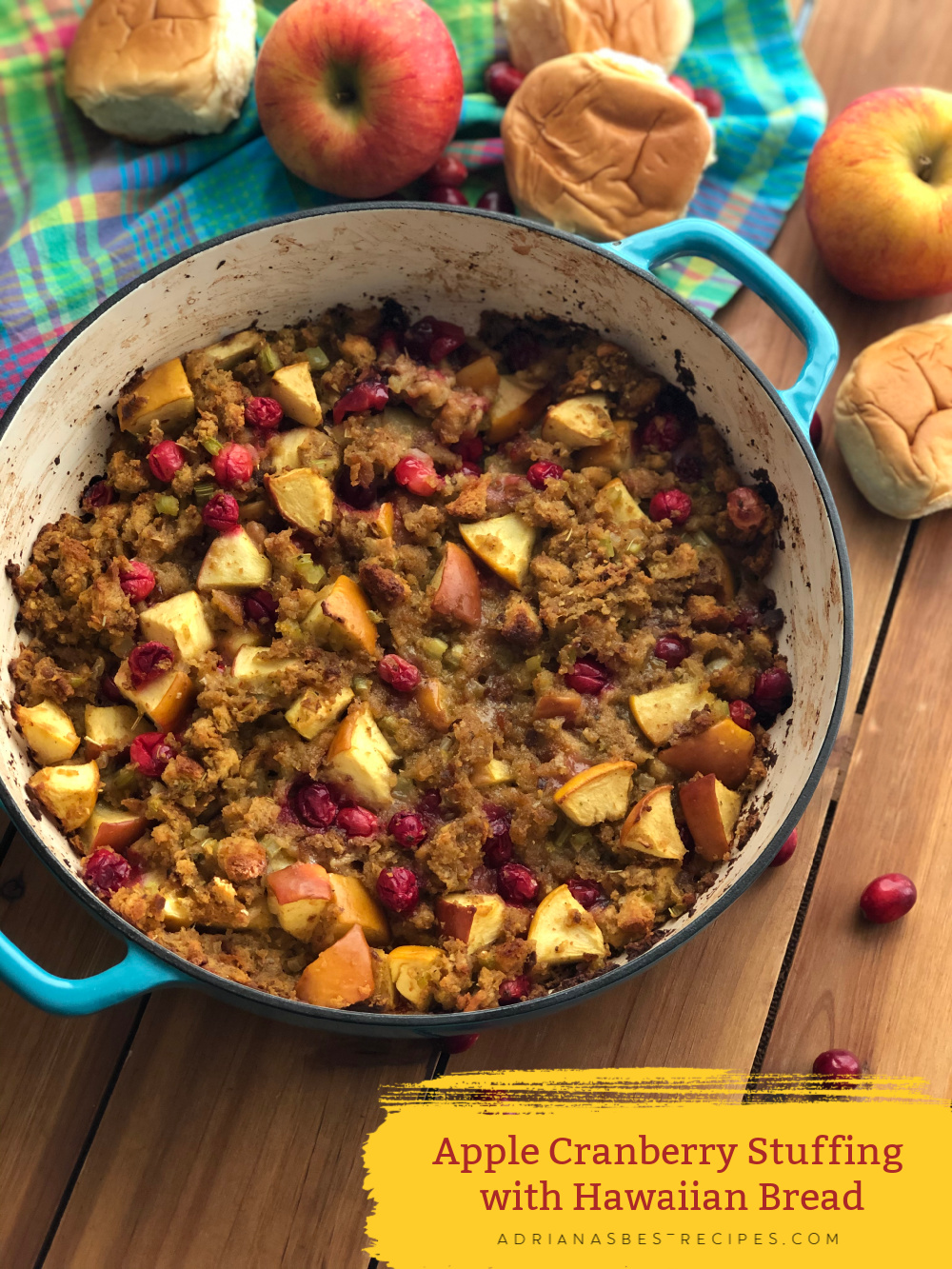 Apple Cranberry Stuffing with Hawaiian Bread Adriana's Best Recipes