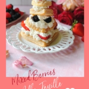 This is the recipe for the Mixed Berries Mille-Feuille or Napoleon for Two.