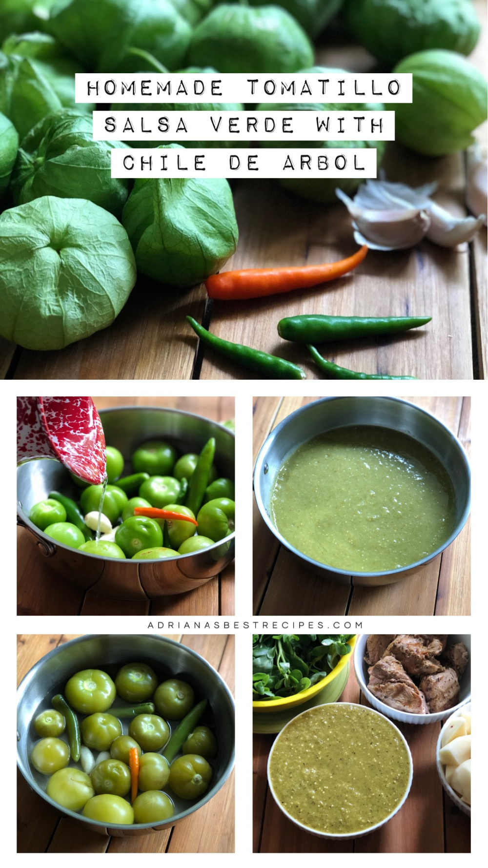 showing the steps on how to make the homemade salsa verde with fresh chile de arbol. 