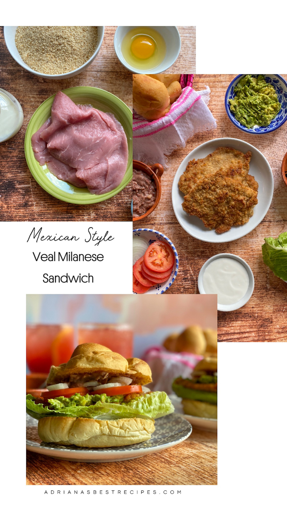 Veal Milanese Sandwich MexicanStyle Adriana's Best Recipes
