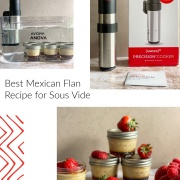 a collage with images on how to make Mexican flan on the sous vide