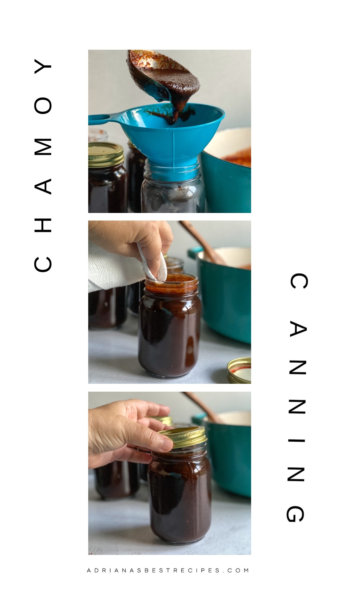 a collage showing canning chamoy sauce